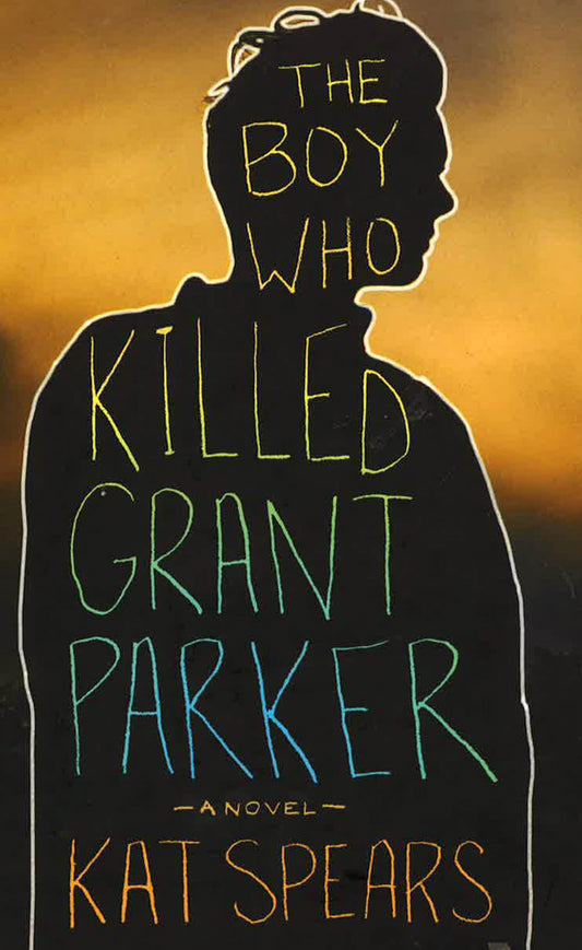 The Boy Who Killed Grant Parker