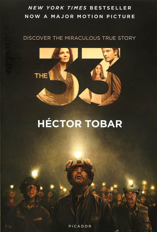 The 33: Deep Down Dark (Movie Tie-In)