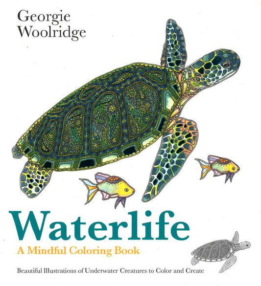 Waterlife: A Mindful Coloring Book
