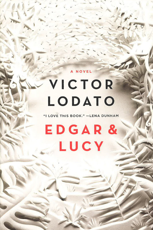 Edgar And Lucy: A Novel