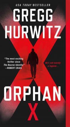 Orphan X: A Novel