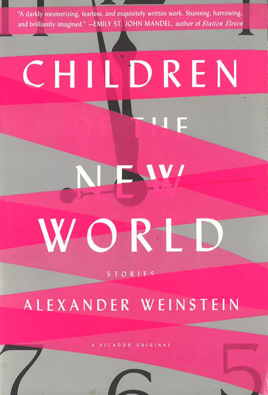 Children Of The New World: Stories