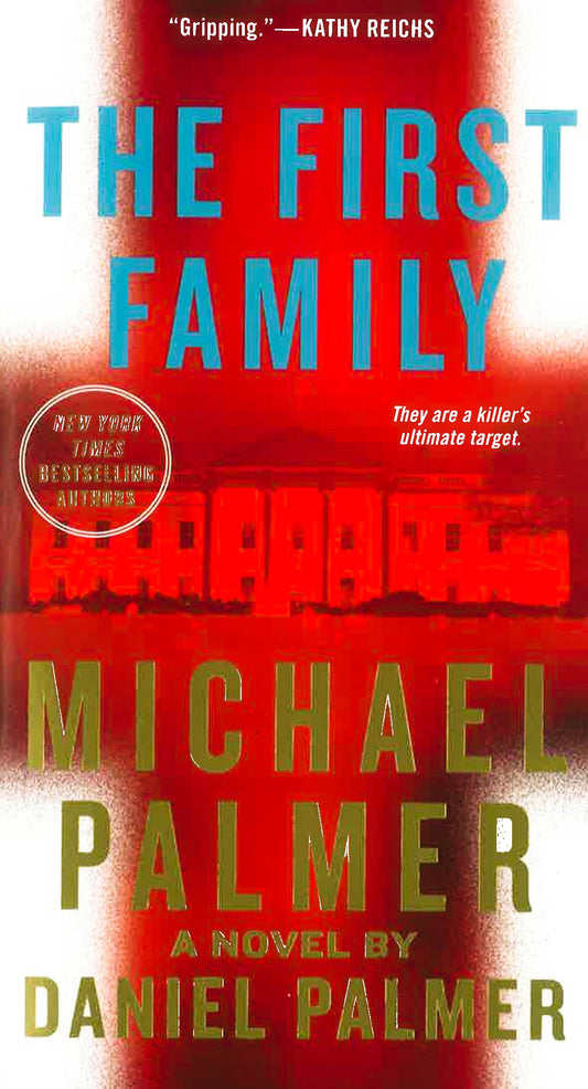 The First Family: A Novel
