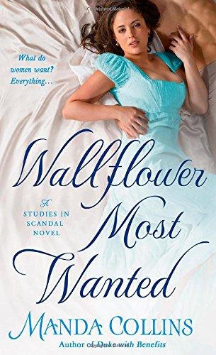 Wallflower Most Wanted: A Studies In Scandal Novel
