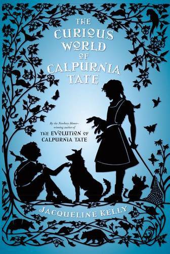 The Curious World Of Calpurnia Tate (Bk. 2)