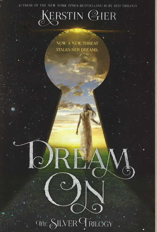 Dream On (Silver Trilogy)