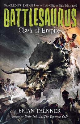 Clash Of Empires (Battlesaurus, Bk. 2)