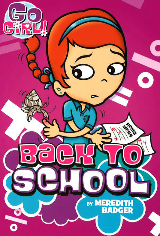 Go Girl #10: Back To School