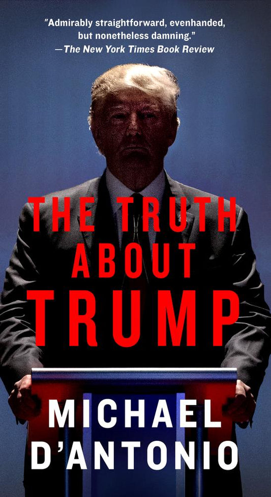 The Truth About Trump