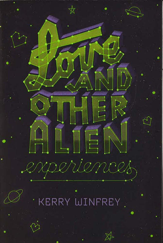Love And Other Alien Experiences