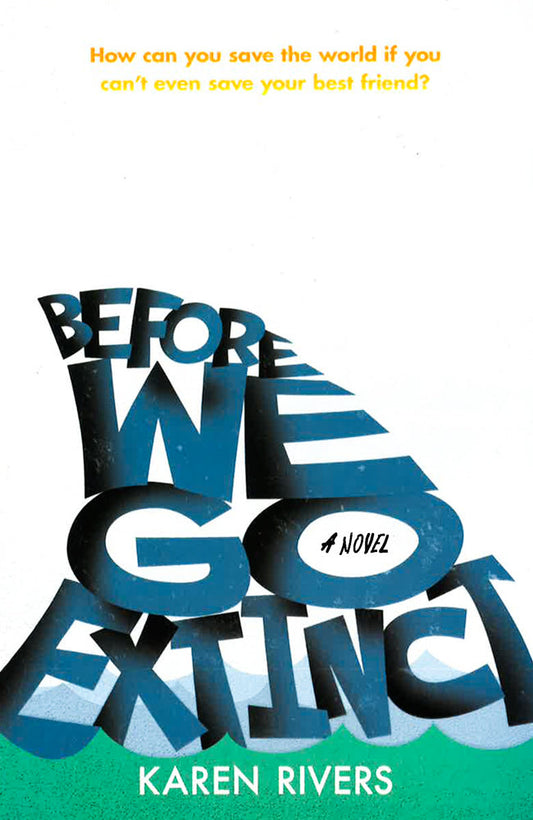 Before We Go Extinct