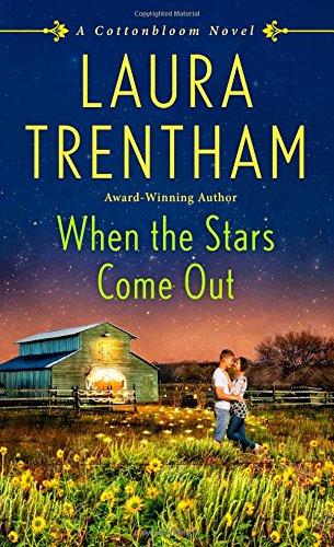 When The Stars Come Out : A Cottonbloom Novel