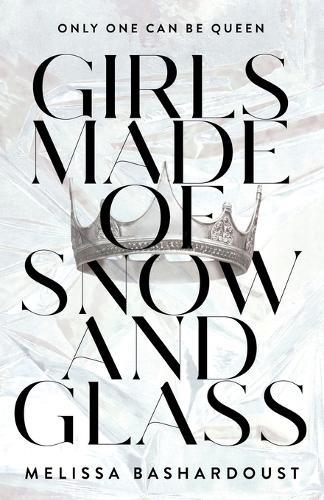 Girls Made Of Snow And Glass