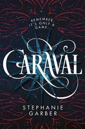 Caraval : A Caraval Novel