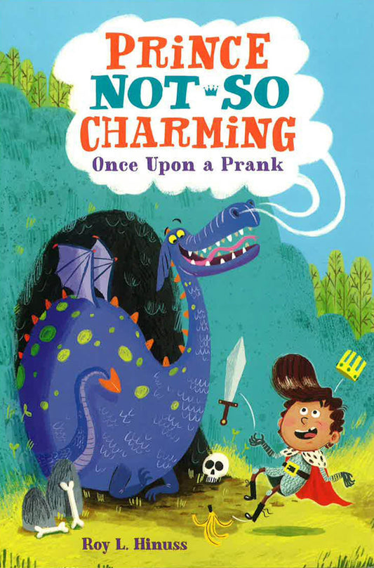 Prince Not-So Charming: Once Upon a Prank