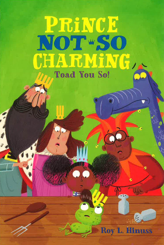 Prince Not-So Charming: Toad You So!