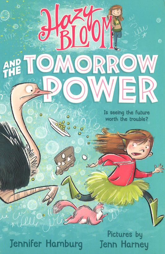 Hazy Bloom And The Tomorrow Power