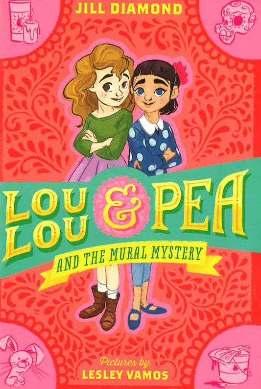 Lou Lou and Pea and the Mural Mystery