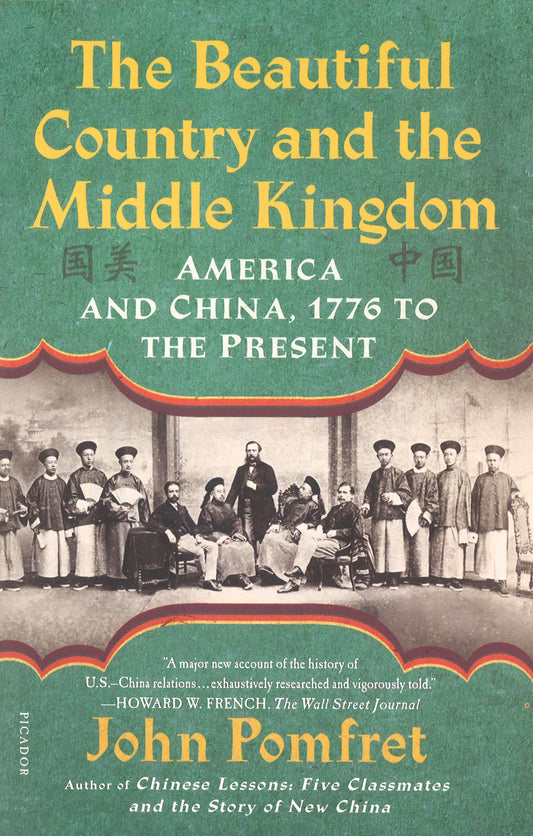 The Beautiful Country And The Middle Kingdom