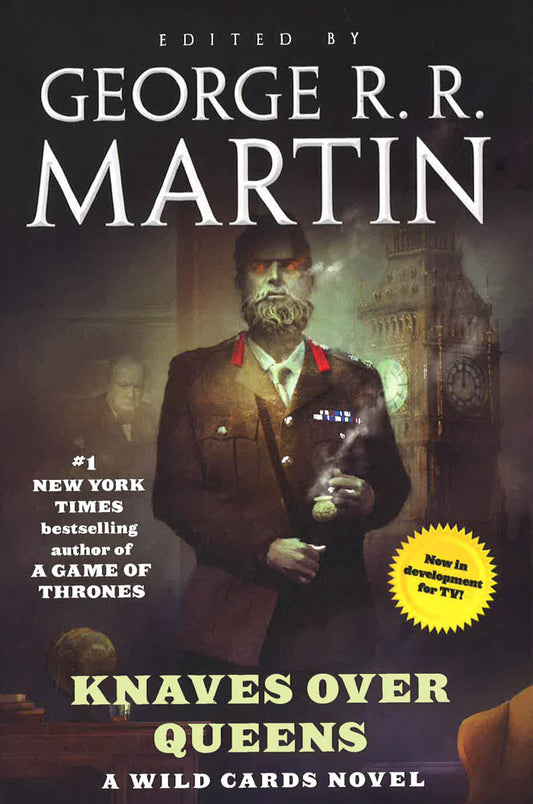 Knaves Over Queens : A Wild Cards Novel (Book One Of The British Arc)