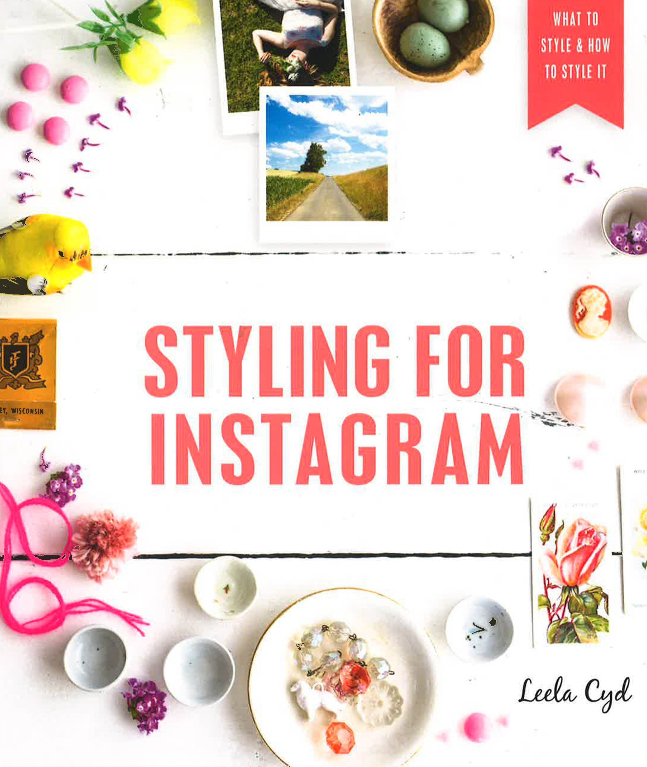 Inst Style Guide Examples Styling For Instagram: What To Style And How To Style It – BookXcess