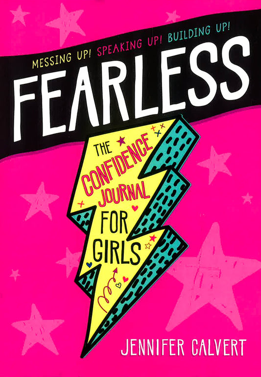 Fearless: The Confidence Journal For Girl