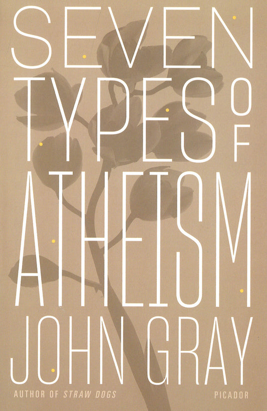 Seven Types Of Atheism