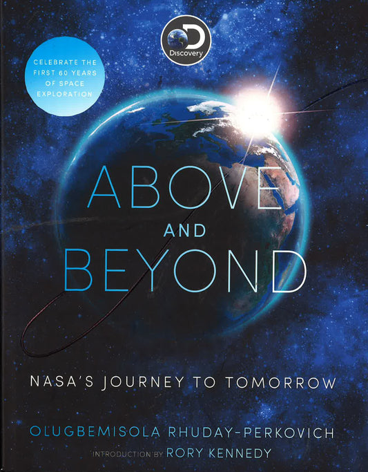 Above And Beyond: Nasa's Journey To Tomorrow