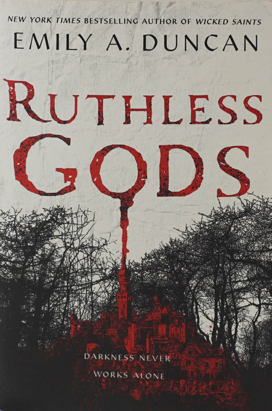 Ruthless Gods: A Novel