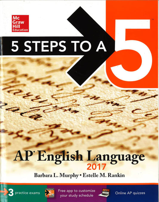 5 Steps To A 5: Ap English Language 2017