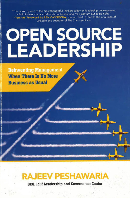 Open Source Leadership: Reinventing Management When There's No More Business As Usual