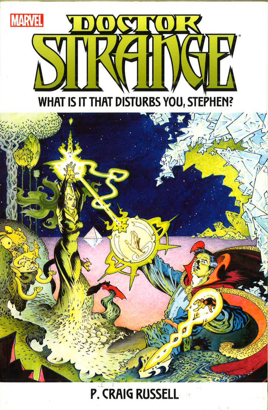 Doctor Strange: What Is It That Disturbs You,