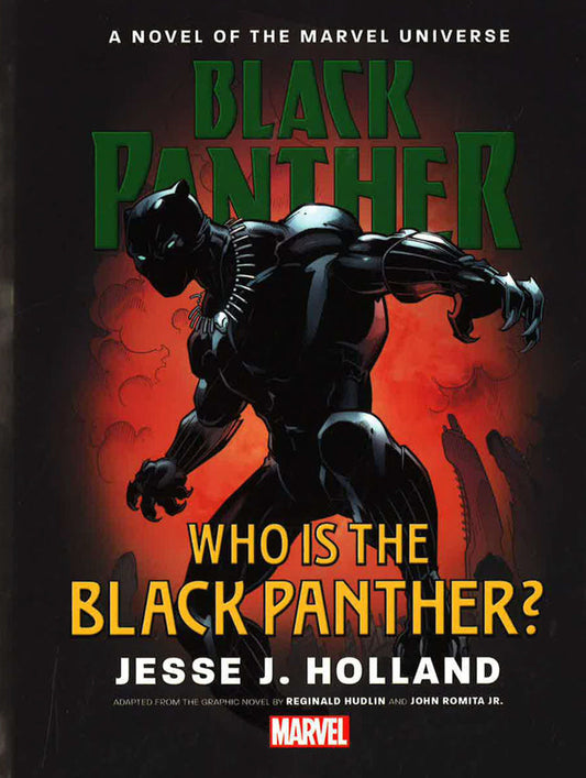 Black Panther: Who Is The Black Panther? Prose Novel