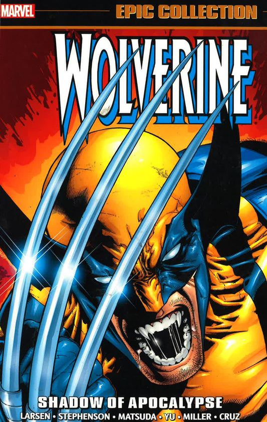 Wolverine Epic Collection: Shadow Of Apocalypse