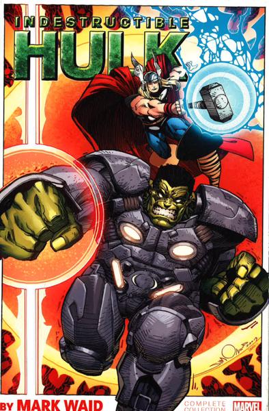 Indestructible Hulk By Mark Waid: The Complete Collection