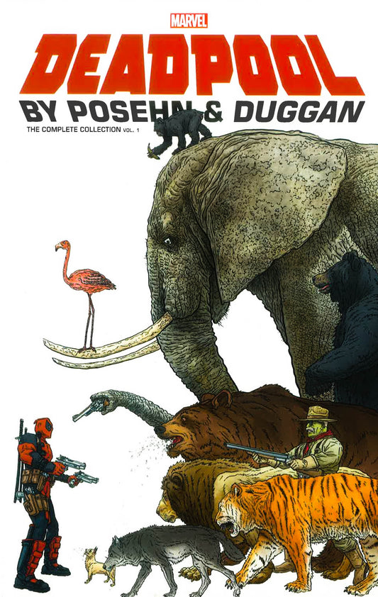 Deadpool By Posehn & Duggan: The Complete Collection Vo