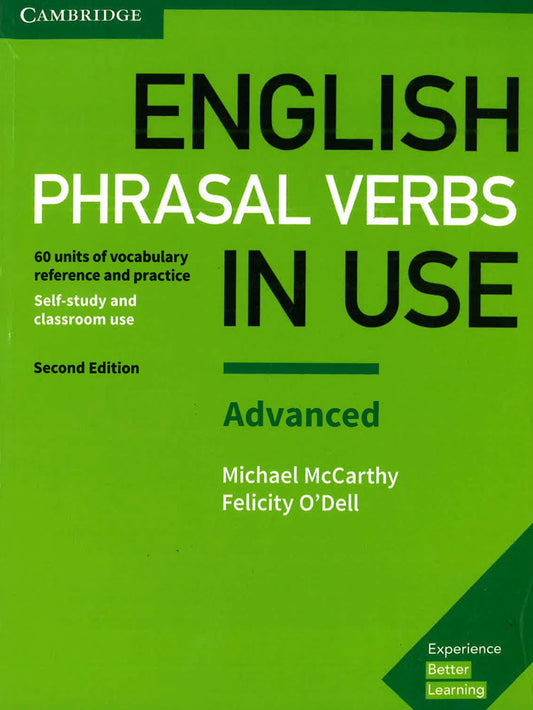 English Phrasal Verbs In Use Advanced Book With Answers: Vocabulary Reference And Practice