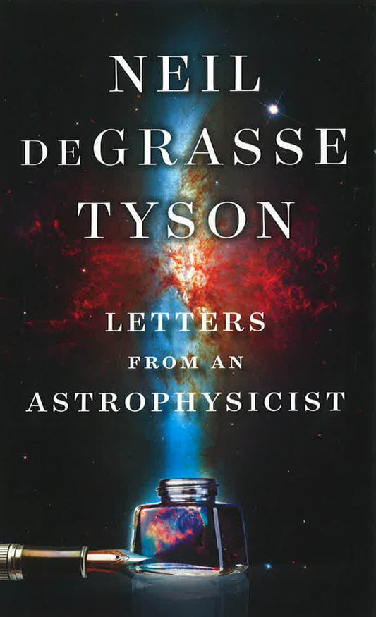 Letters From An Astrophysicist