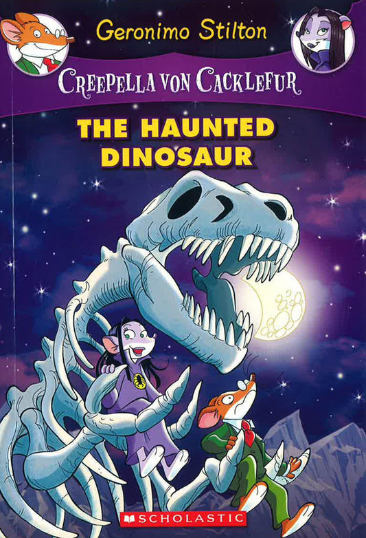 The Haunted Dinosaur (Creepella Von Cacklefur #9)