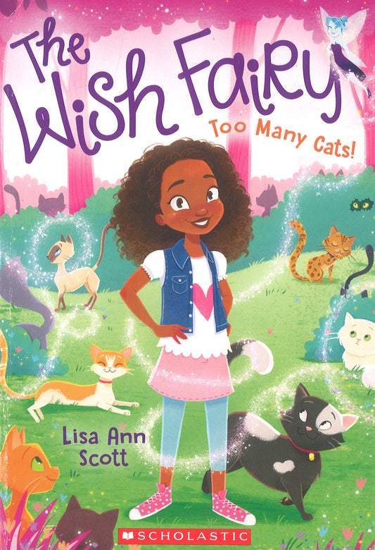 Too Many Cats! (The Wish Fairy #1)