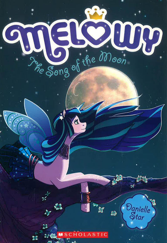 The Song Of The Moon (Melowy #2)