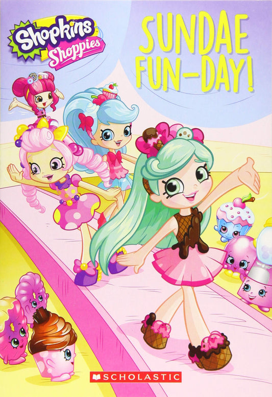 Sundae Fun-Day (Shopkins #2)