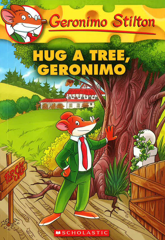 Hug a Tree, Geronimo (Geronimo Stilton #69)