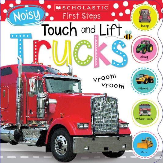 Noisy Touch And Lift Trucks: Scholastic Early Learners (Touch And Lift)