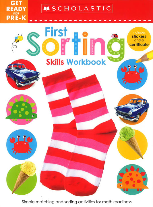 Get Ready for Pre-K First Sorting Workbook: Scholastic Early Learners (Workbook)