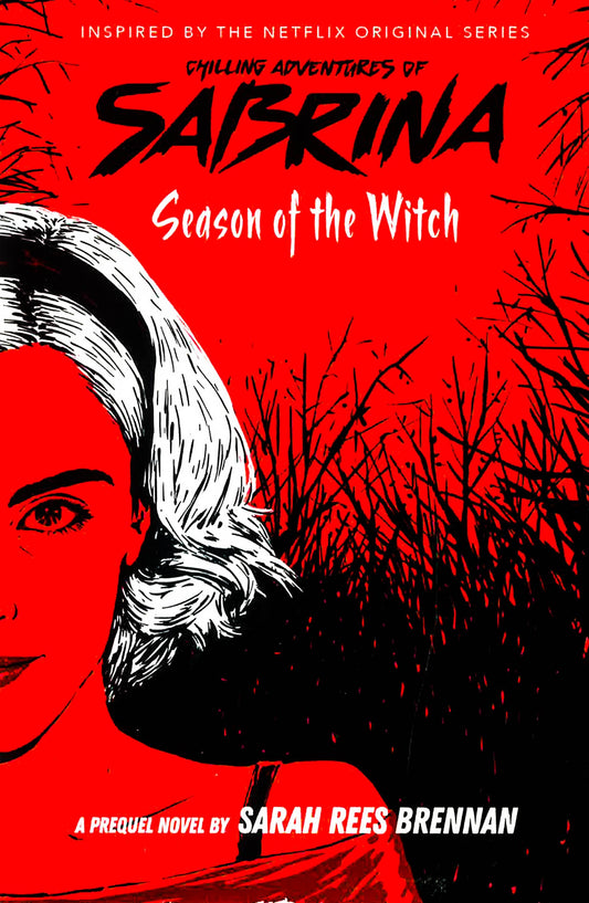 Season of the Witch-Chilling Adventures of Sabrin a: Netflix tie-in novel: Volume 1
