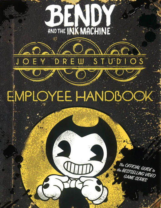 Joey Drew Studios Employee Handbook (Bendy and the Ink Machine)