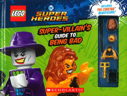 Lego Dc Super Heroes: The Super-Villain'S Guide To Being Bad