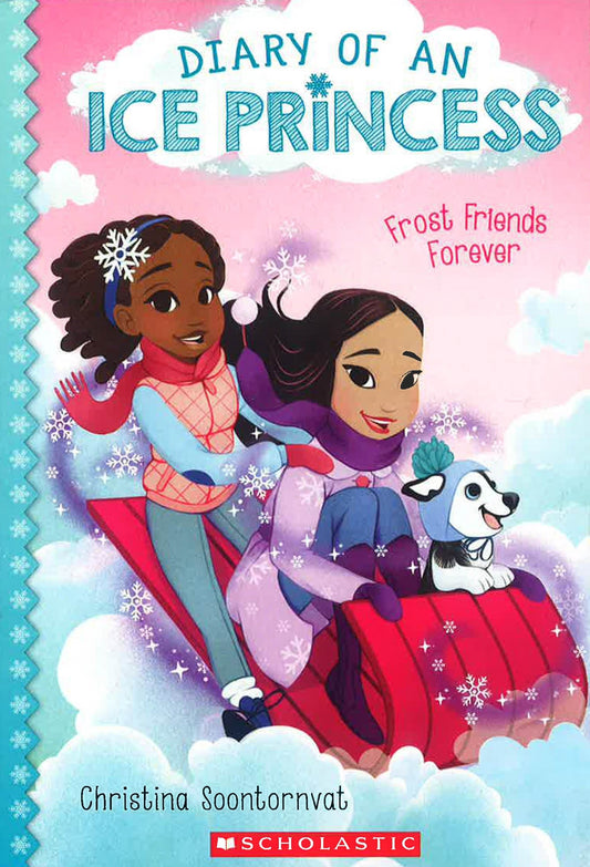 Frost Friends Forever (Diary of an Ice Princess #2): Volume 2