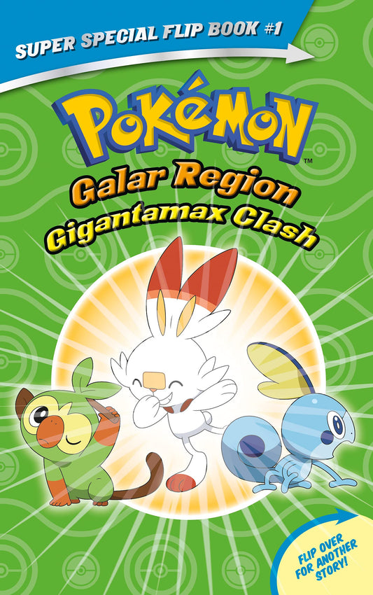 Gigantamax Clash / Battle For The Z-Ring (Pokemon Super Special Flip Book)